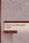 Bal Sokhi-Bulley, Colin Harvey - Governing (Through) Rights