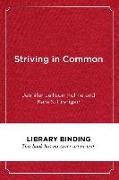 Kara S. Finnigan, Jennifer Jellison Holme - Striving in Common
