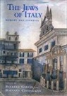 Bernard Dov Cooperman, Barbara Garvin - The Jews of Italy