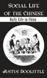 Doolittle, Doolittle, Justus Doolittle, Doolittle Justus - Social Life of the Chinese