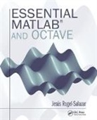 Jesus Rogel-Salazar, Jesus (Imperial College London Rogel-Salazar, Rogel-Salazar Jesus - Essential Matlab and Octave
