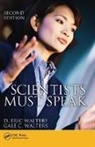 D. Eric Walters, D. Eric (The Chicago Medical School Walters, D. Eric Walters Walters, Gale C. Walters, Walters D. Eric, Walters Gale C. - Scientists Must Speak