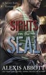 Alexis Abbott, Abbott Alexis - Sights on the SEAL