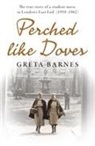 Greta Barnes - Perched Like Doves