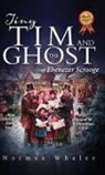 Norman Whaler - Tiny Tim and The Ghost of Ebenezer Scrooge