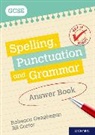 Rebecca Geoghegan - Get It Right: For Gcse: Spelling, Punctuation and Grammar Answer Book
