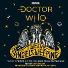 Dave Rudden, Pippa Bennett-Warner, Nicholas Briggs, Dave Rudden - Doctor Who: Twelve Angels Weeping (Hörbuch)