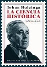 Johan Huizinga - La ciencia histórica