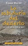 Thomas Merton - La sabiduría del desierto