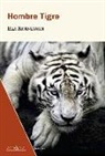Eka Kurniawan - Hombre Tigre