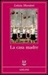 Letizia Muratori - La casa madre