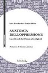 Pauline Hillier, Inna Shevchenko, G. Mezzadri - Anatomia dell'oppressione. La critica di due Femen alle religioni