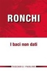 Ermes Ronchi - I baci non dati