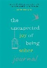 Catherine Gray - The Unexpected Joy of Being Sober Journal