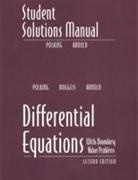 David Arnold, Al Boggess, John Polking - Student's Solutions Manual for Differential Equations