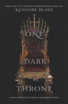 Kendare Blake - One Dark Throne