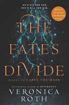 Veronica Roth - The Fates Divide
