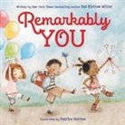 Pat Zietlow Miller, Miller Pat Zietlow, Patrice Barton, Barton Patrice - Remarkably You