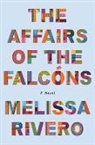 Melissa Rivero - The Affairs of the Falcons
