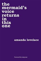 ladybookmad, ladybookmad, Amanda Lovelace, Amanda/ Ladybookmad Lovelace - The Mermaid's Voice Returns in This One