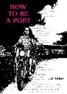 J M Farkas, J. M. Farkas - How to Be a Poet