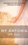 Willa Cather - Willa Cather My Antonia