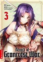 Miyuu, Ry Mizuno, Ryo Mizuno, Makot Yotsuba, Makoto Yotsuba - Record of Grancrest War. Bd.3. Bd.3