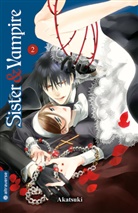 Akatsuki - Sister & Vampire. Bd.2
