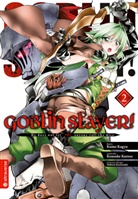 Kum Kagyu, Kumo Kagyu, Noboru Kannatuki, Kousuk Kurose, Kousuke Kurose - Goblin Slayer! 02. Bd.2