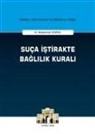 Muhammed Demirel - Suca Istirakte Baglilik Kurali Ciltli