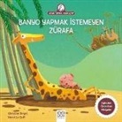 Christine Beigel, Brigitte Beil - Banyo Yapmak Istemeyen Zürafa