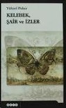 Yüksel Peker - Kelebek, Sair ve Izler