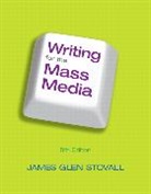James G. Stovall - Writing for the Mass Media