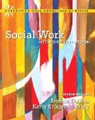 Brenda L. DuBois, Karla Krogsrud Miley - Social Work