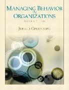 Jerald Greenberg - Managing Behavior in Organizations