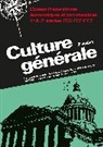 Thierry De La Garanderie, Franck Evrard, Claire Marin, Hélène Montagnac, Marie Péan, Jean-François Robinet... - Culture générale