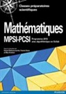 François Coulombeau, Benoît David, Gérard Debeaumarché, Francis Dorra, Serge Dupont, Franck Gautier... - Mathématiques MPSI-PCSI