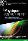 Pascal Archambault, Eric Bellanger, Henri Gonnord, Antonin Marchand, Baptiste Portelli, Christelle Poux... - Physique PSI-PSI* PT-PT*