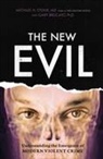 Gary Brucato, Ann Burgess, Ann W. Burgess, Michael H. Stone Md, Michael H. Stone MD, Michael E Stone... - New Evil