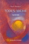 Ruth Dubach - Todes-Weihe