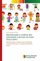 Fabrício Alves da Costa - Identificação e análise dos interesses culturais do lazer (Exp.Lazer)