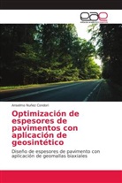 Anselmo Nuñez Condori - Optimización de espesores de pavimentos con aplicación de geosintético