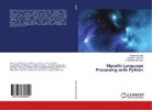 Deepali Gaikwad, Deepali K Gaikwad, Deepali K. Gaikwad, C Namr Mahender, C. Namrata Mahender, Ramesh Naik... - Marathi Language Processing with Python