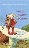 Gisel Schinzel-Penth, Gisela Schinzel-Penth, Antonie Schuch, Heinz Schinzel - Zwerge, Wichtel und Gnome. Tl.2