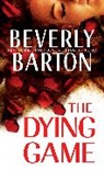 Beverly Barton - The Dying Game