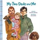 Michael Joosten, Izak Zenou, Izak Zenou - My Two Dads and Me