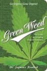 Dr Seymour Kindbud, Dr. Seymour Kindbud, Seymour Kindbud - Green Weed