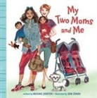 Michael Joosten, Izak Zenou - My Two Moms and Me
