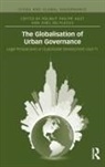 Helmut Philipp (Humboldt University Berlin G Aust, Helmut Philipp Du Plessis Aust, Helmut Philipp Aust, Aust Helmut Philipp, Anél du Plessis - Globalisation of Urban Governance