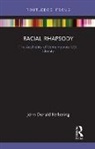 John Donald Kerkering - Racial Rhapsody